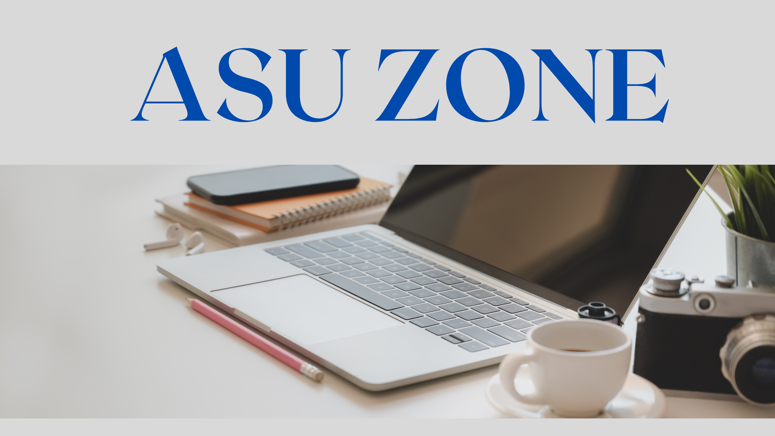 Asu Zone