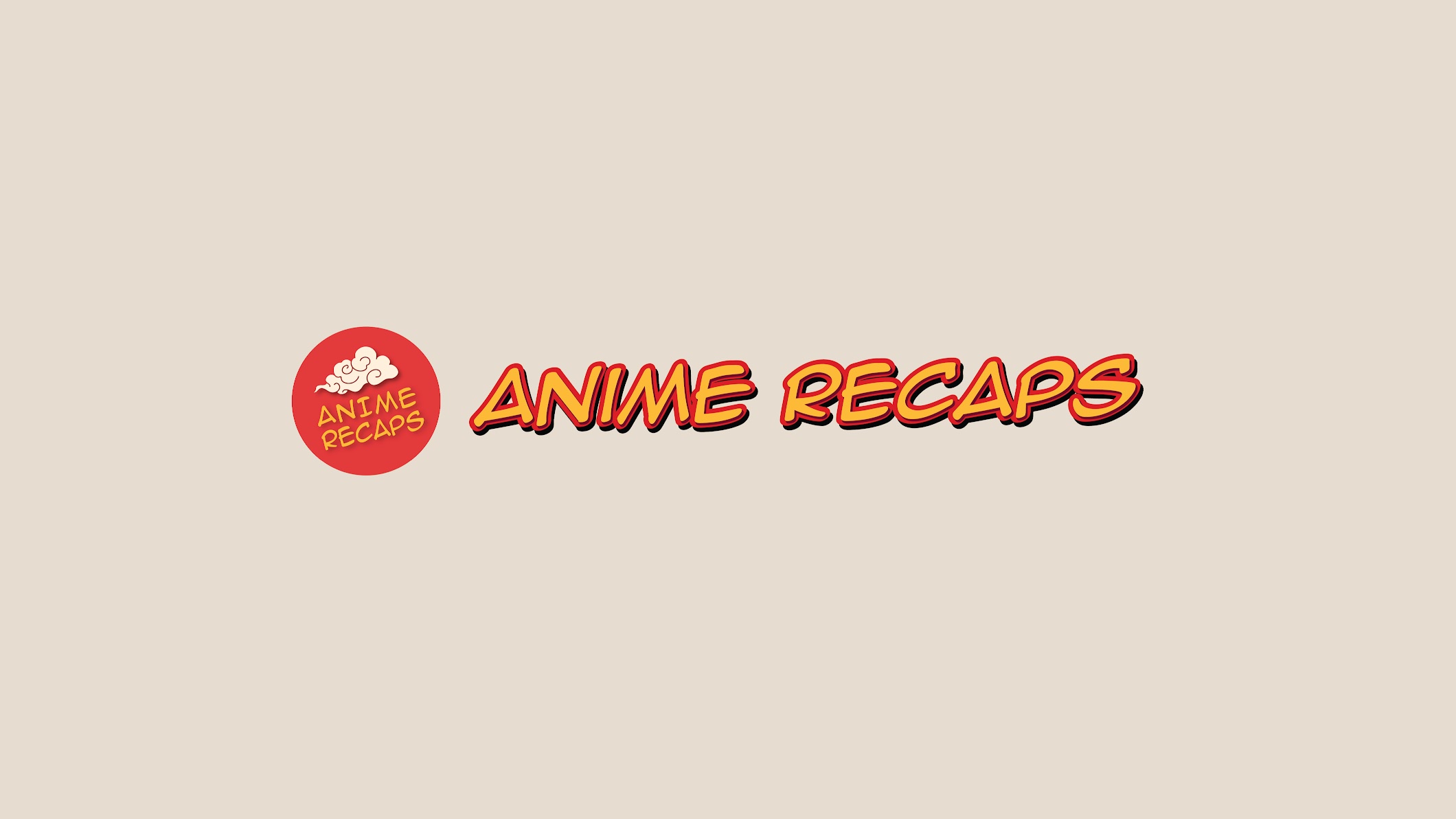 Anime Recaps
