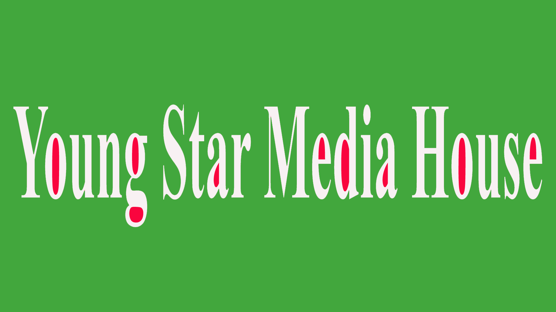 Young Star Media House