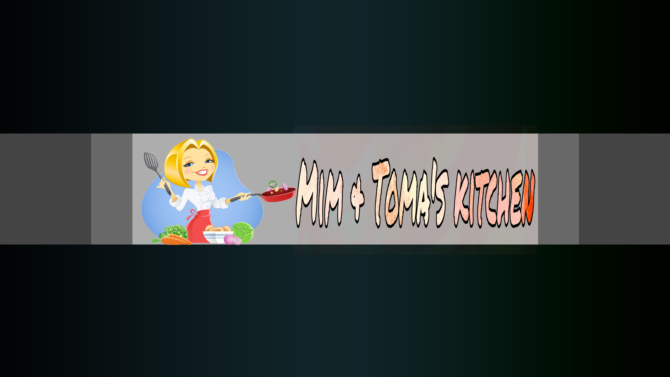 Mim&Toma's Kitchen