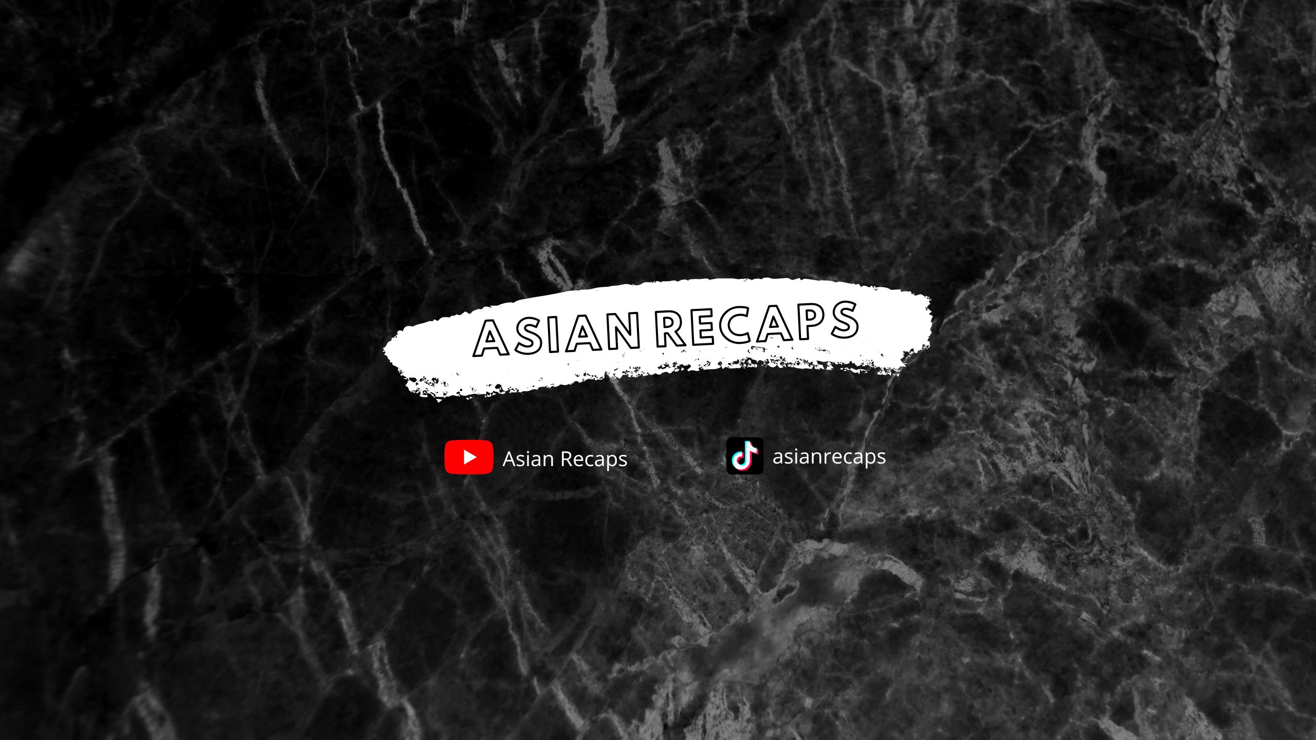 Asian Recaps