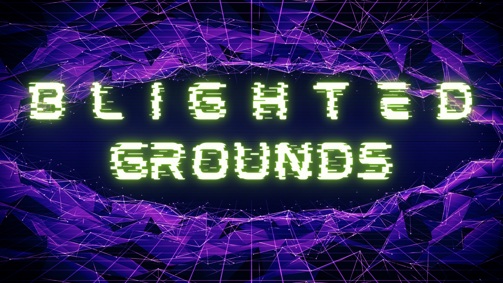 Blighted Grounds