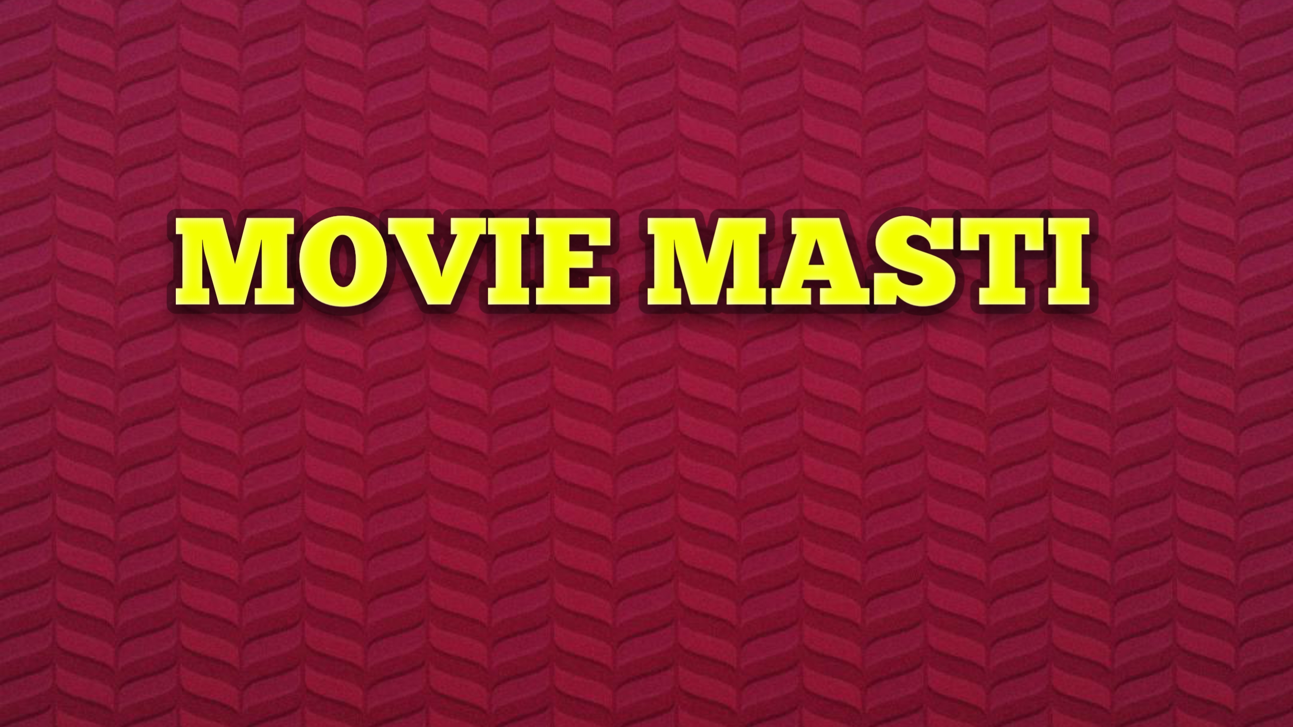 MOVIE MASTI