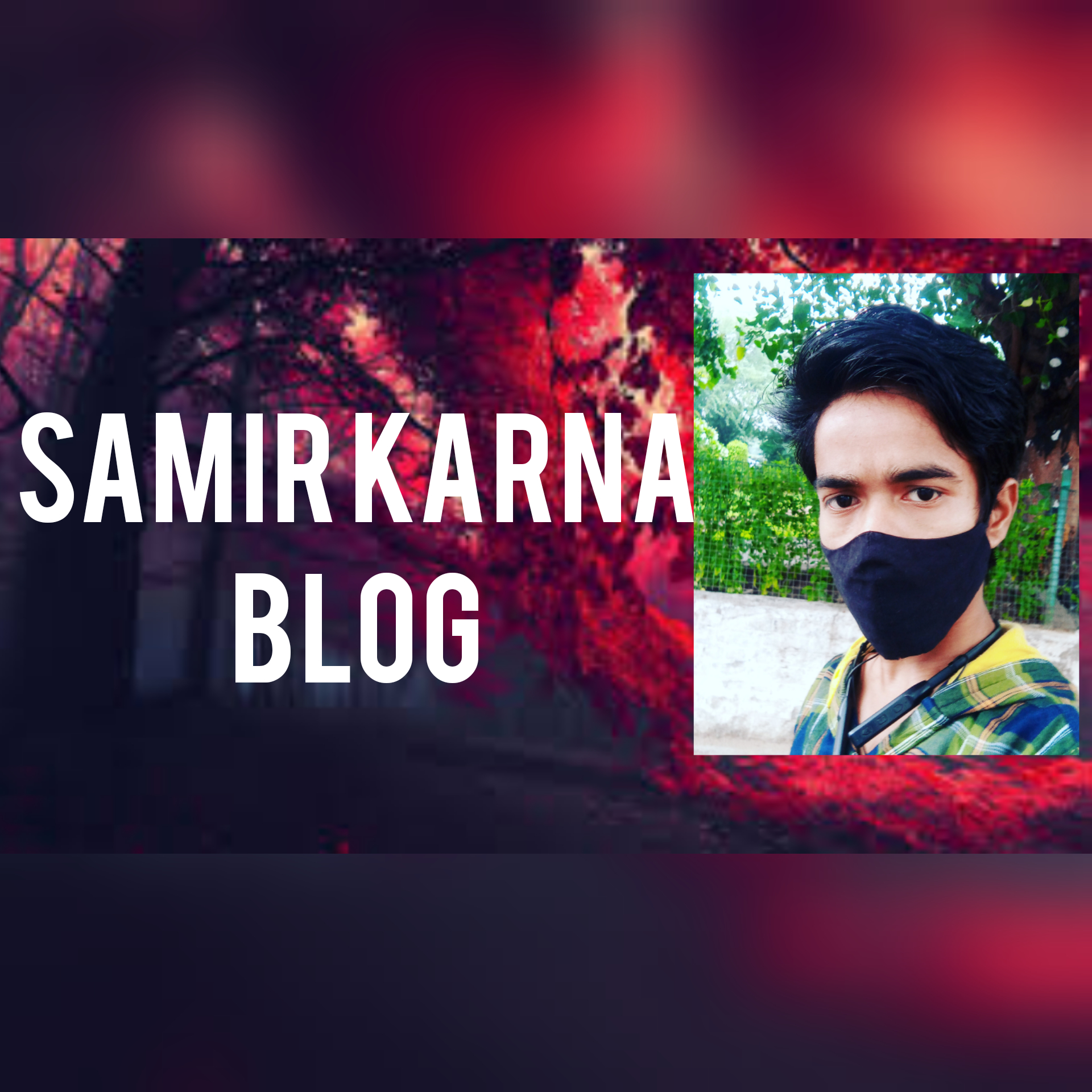 Samir Karan Blog