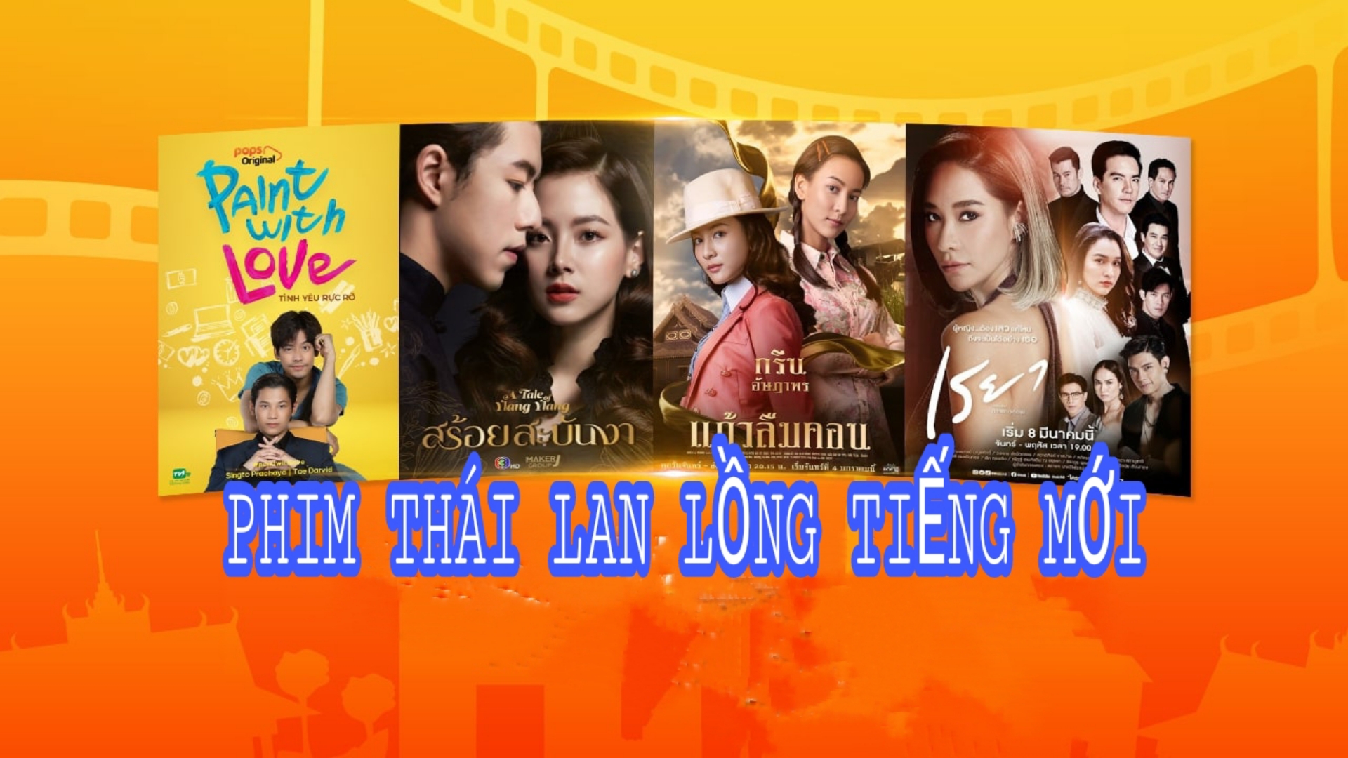Phim thái lan lồng tiếng mới
