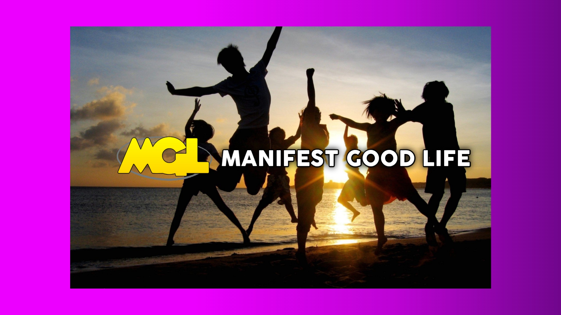 Manifest Good Life