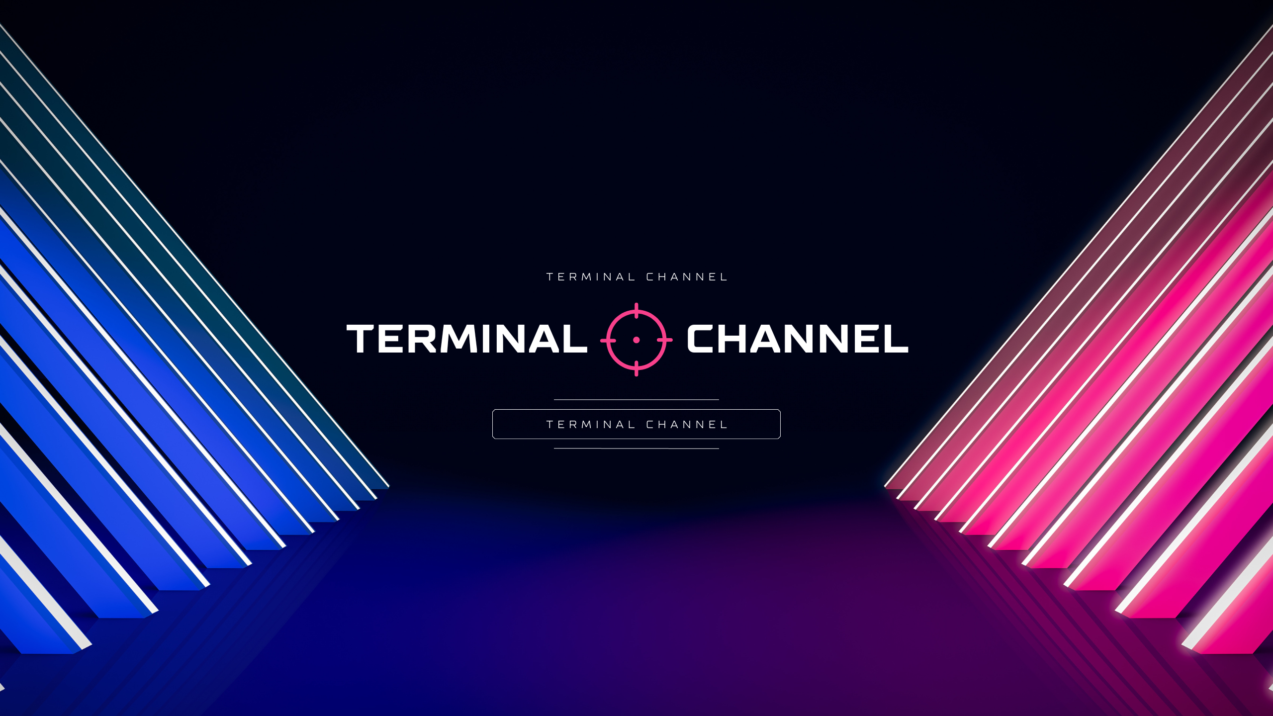 Terminal Channel