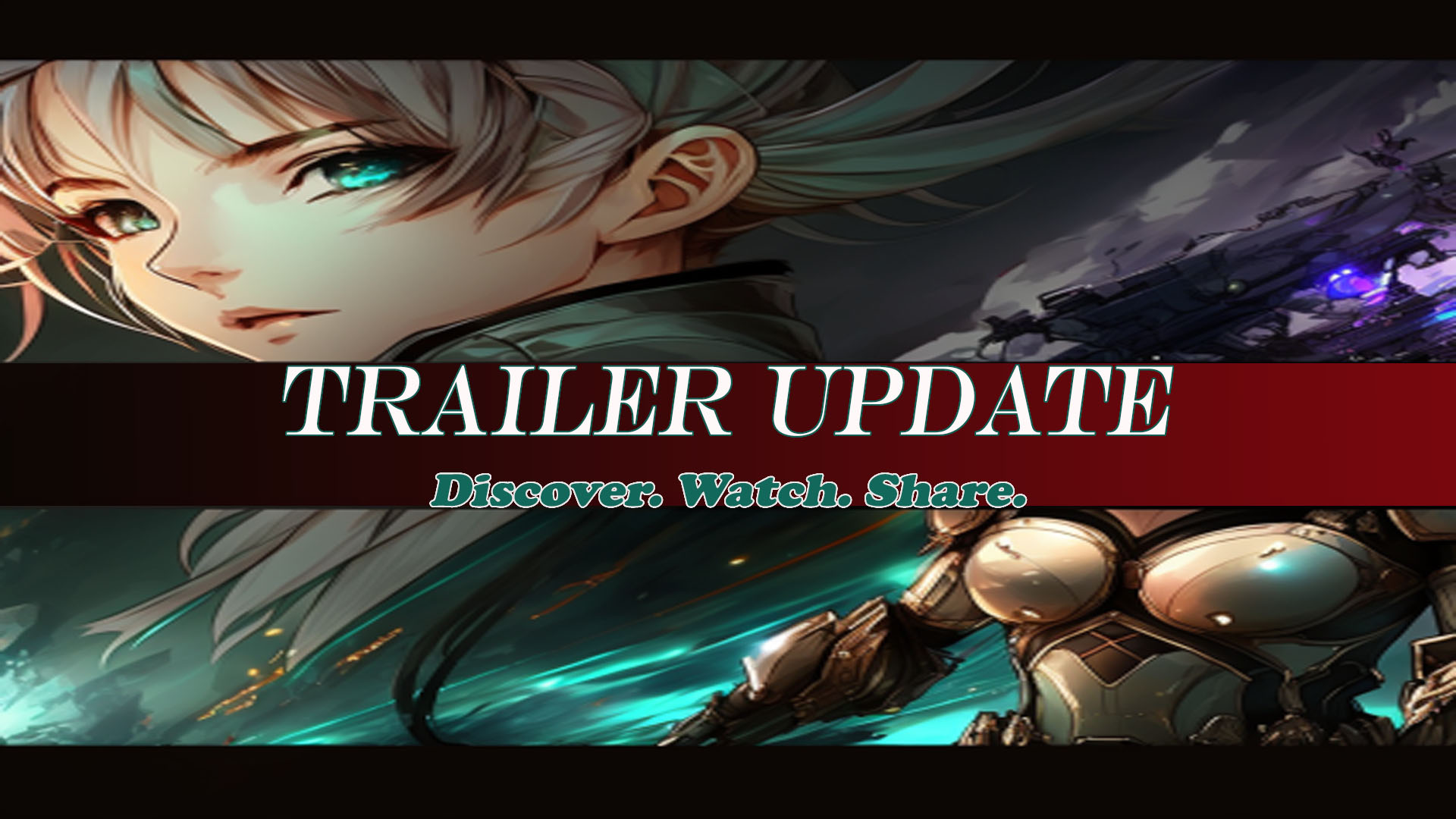 Trailer Update