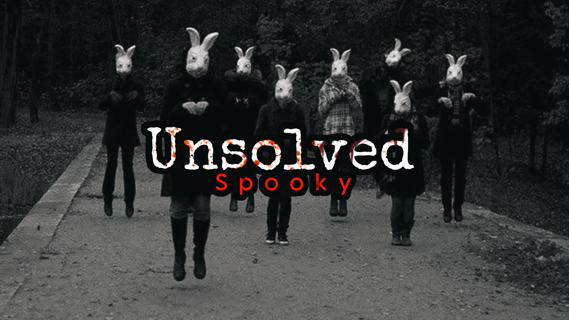 Unsolved Spooky