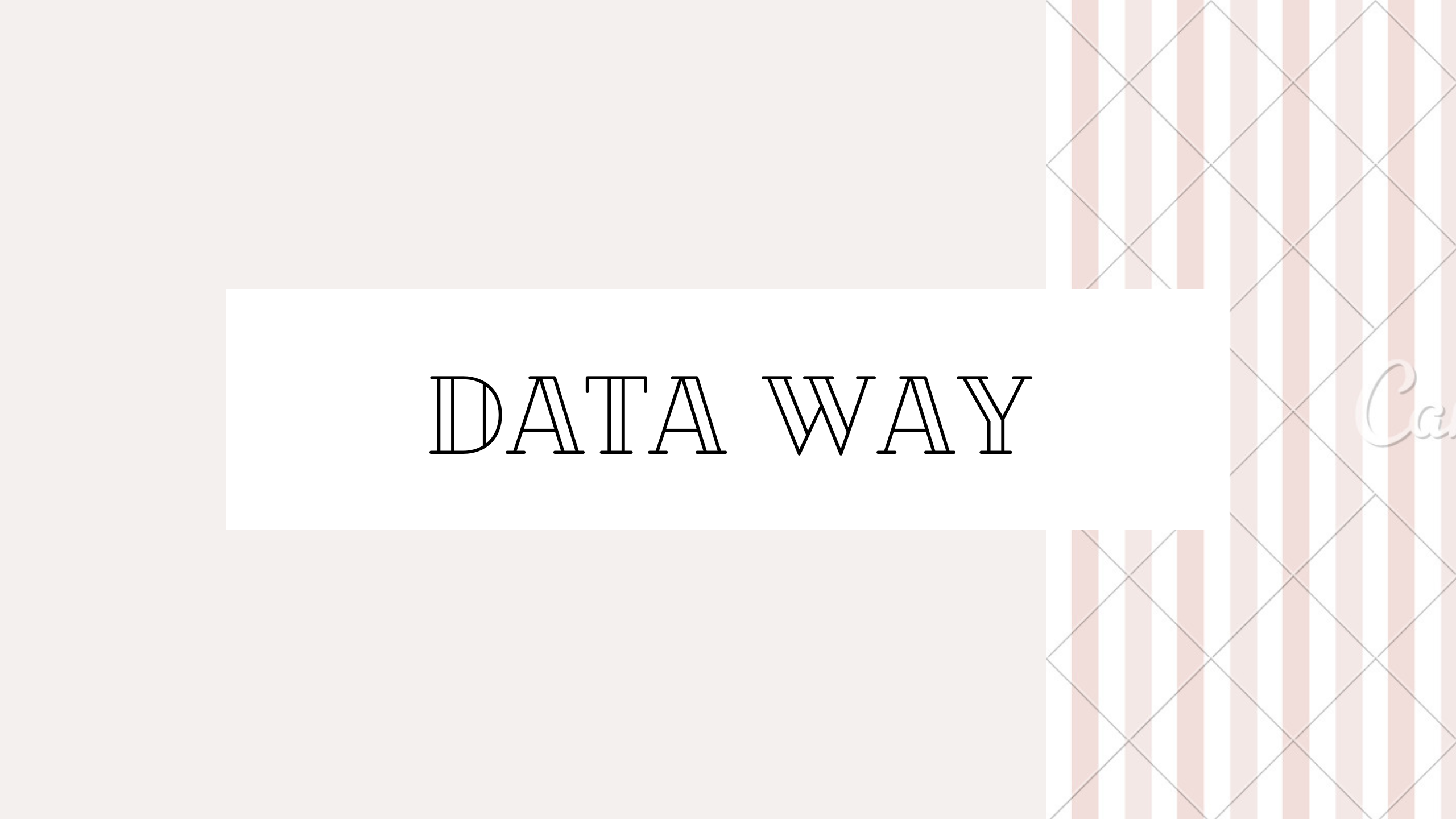 Data Way