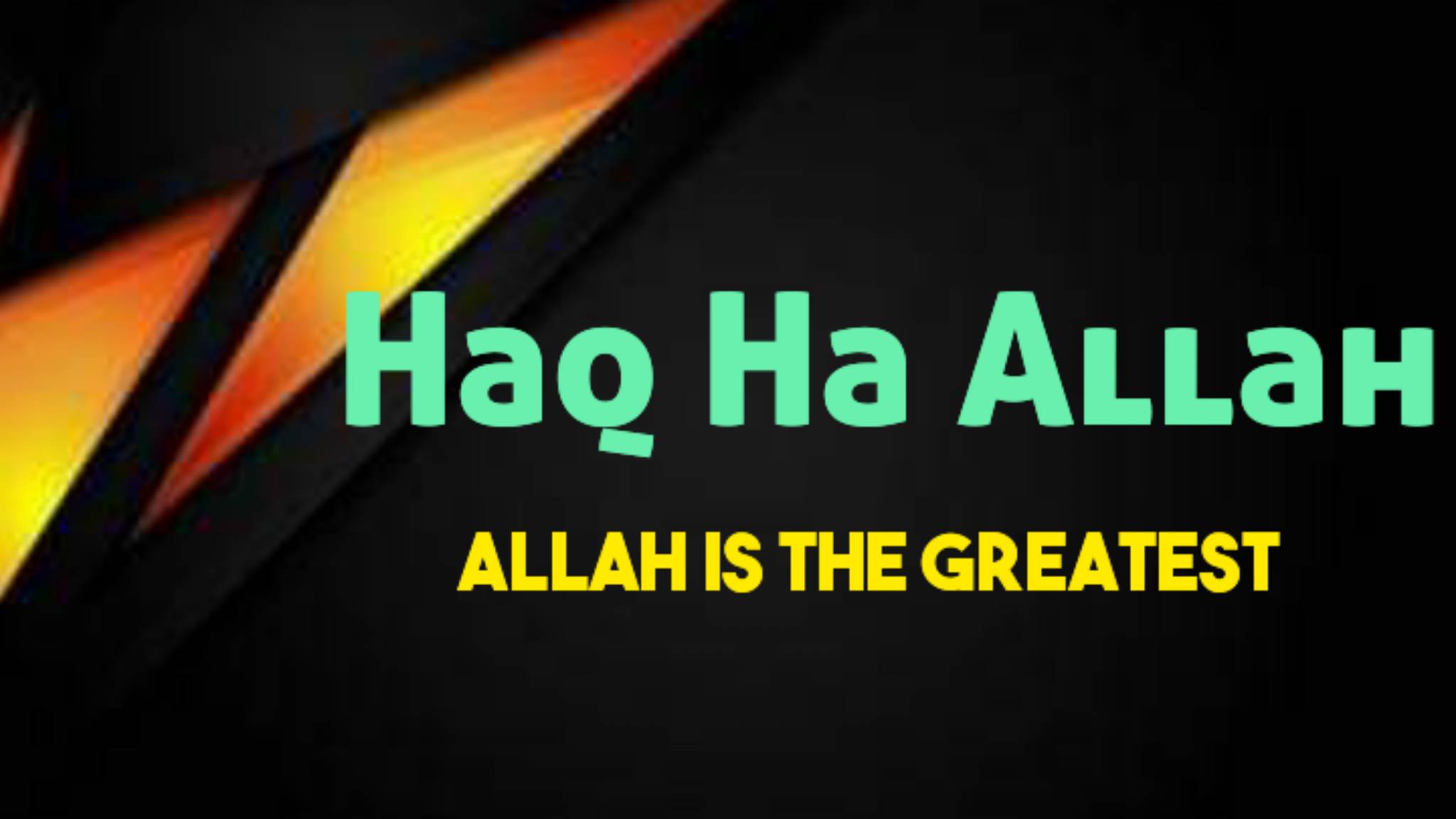 Haq  Ha Allah