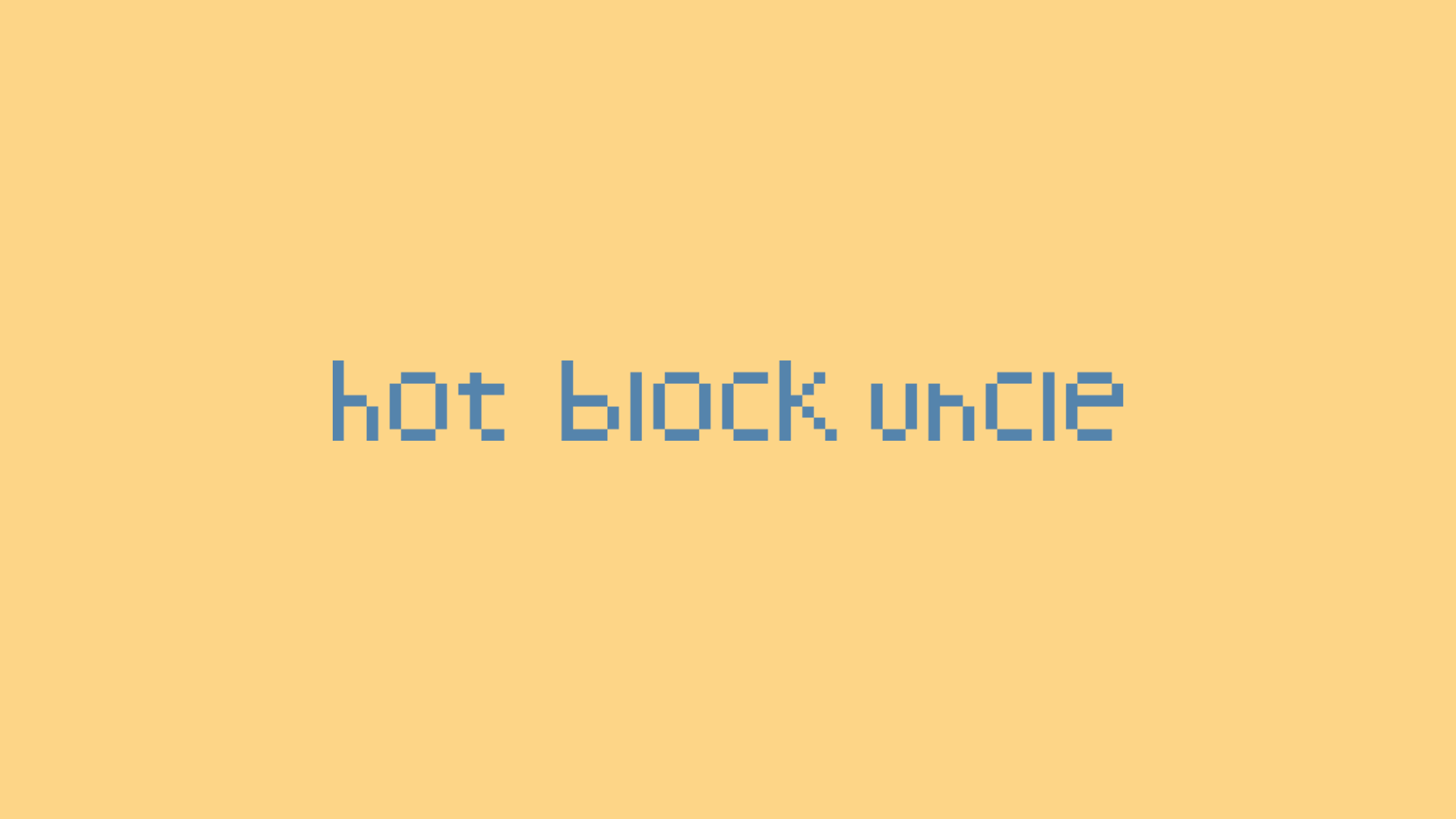 Hotuncle_Blocks