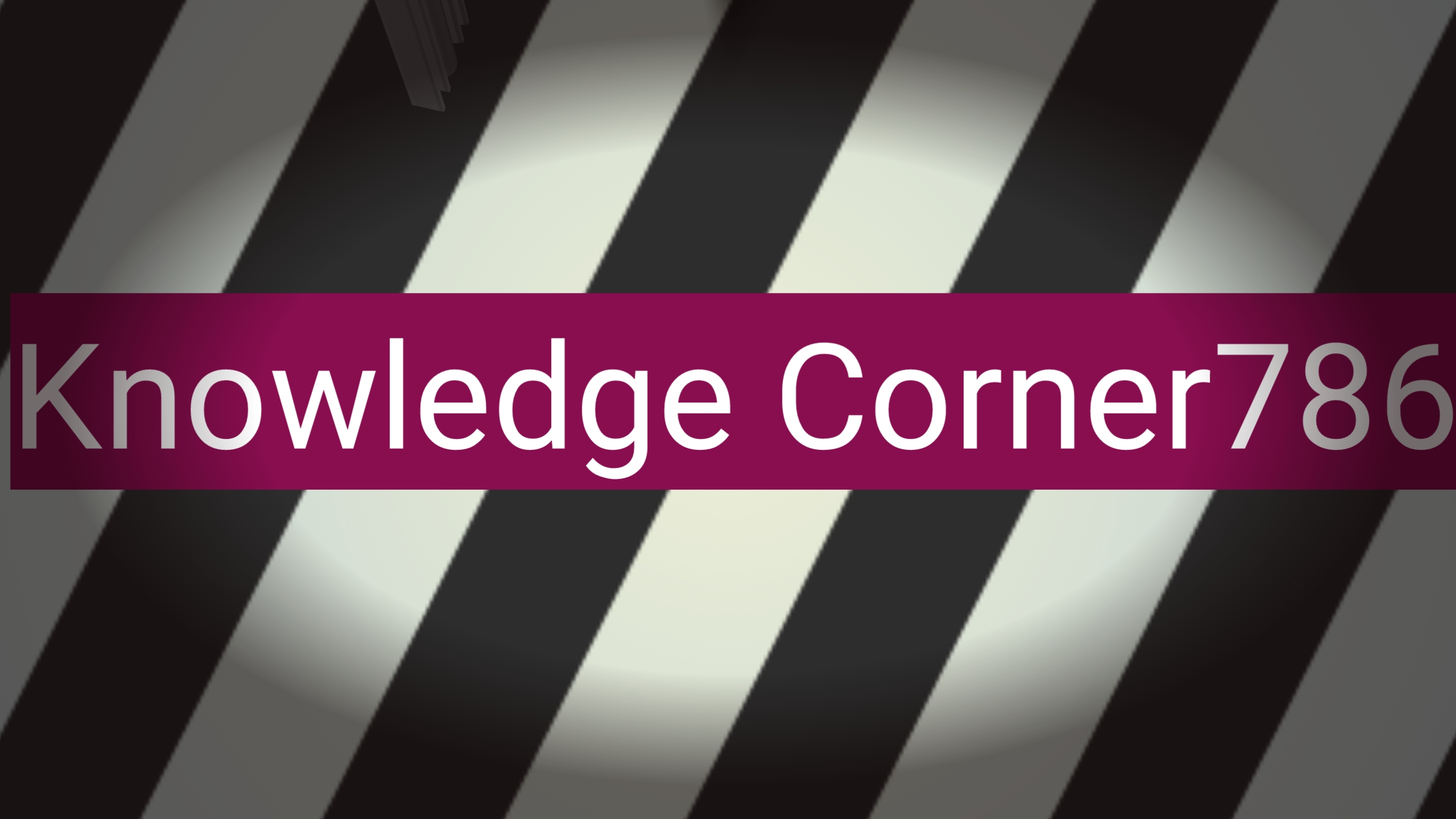 Knowledge Corner786