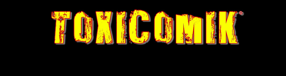 TOXICOMIK