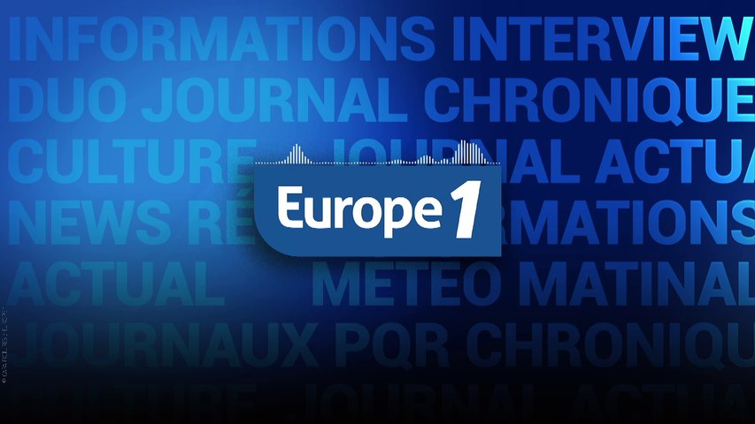 RADIO : Ecoutez et regardez Europe 1 en direct vidéo