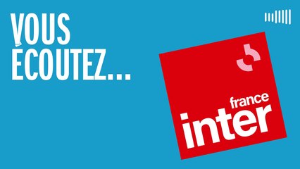 VIDÉO - Regardez France Inter en direct