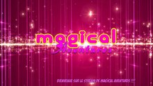 Magical Aventures !