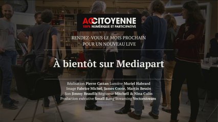 La première AG citoyenne numérique est sur Mediapart