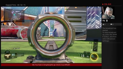 kingdwighte Go live the 1st time black ops3