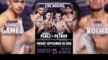 9.30.2016 Ring TV LIVE - Michael Perez vs Petr Petrov