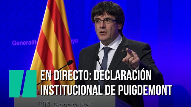 Declaración Institucional de Carles Puigdemont