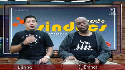 CONEXÃO SINDECS convida DJ BRANCA