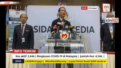 LIVE: Covid-19 situation update by Health DG Dr Noor Hisham Abdullah