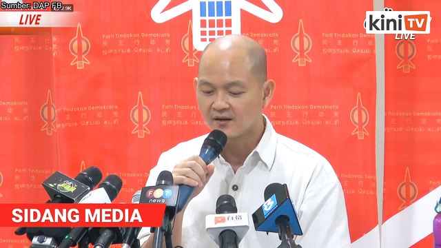 LIVE: Sidang media oleh Setiausaha Agung DAP, Lim Guan Eng