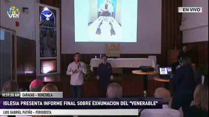 En Vivo - Iglesia presenta informe final de exhumación a José Gregorio Hernández