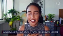 Rappler Talk: Mental health status of Filipino workers during pandemic