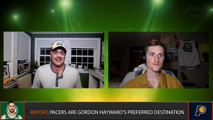 NBA Free Agency Show: Where will Gordon Hayward End Up?