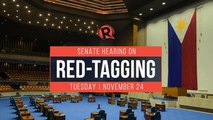 Senate hearing on red-tagging | Tuesday, November 24