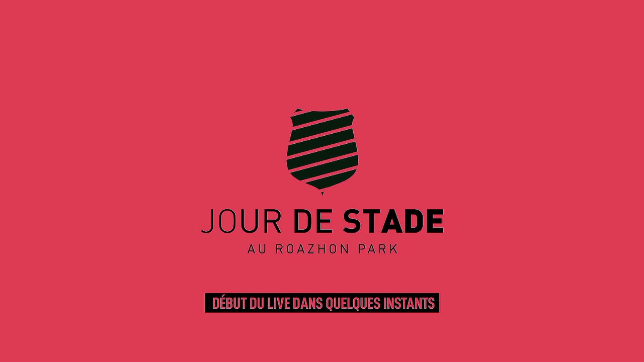 LIVE : Jour de Stade, l'avant match Stade Rennais F.C. / Lorient