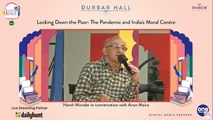 JLF 2021 - Locking Down the Poor: The Pandemic and India's Moral Centre:
