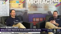 En Vivo desde Colombia - Detalles sobre proceso de regularización de venezolanos