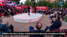 DIRECTO: Cierre de campaña del PSOE con Pedro Sánchez y Ángel Gabilondo