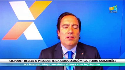CB.PODER: Pedro Guimarães, presidente da Caixa Econômica Federal - 05/05
