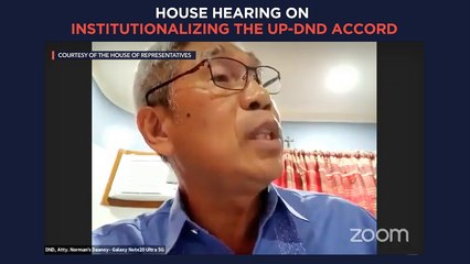 ICYMI: House hearing on institutionalizing the UP-DND accord