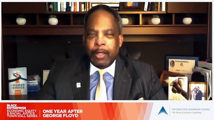 Black Enterprise's Economic Equity & Racial Justice Town Hall: 1 Year After George Floyd #BETownHall