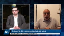 Brüksel’de Türk diplomasisinin kritik günü