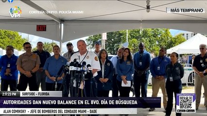 Autoridades dan balance en el 8vo. día de búsqueda en derrumbe en #Surfide #Miami - #1Jul
