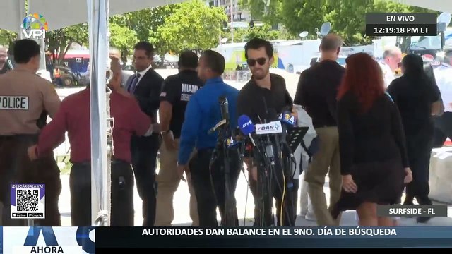 En Vivo | Autoridades dan balance en el 9no. día de búsqueda en derrumbe en #Surfide #Miami - #2Jul - Ahora
