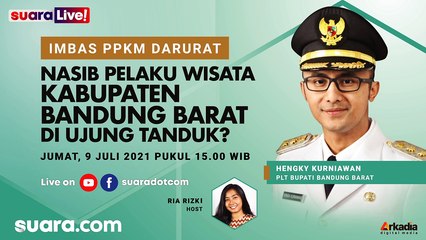 SuaraLive!: Imbas PPKM Darurat, Nasib Pelaku Wisata Kabupaten Bandung Barat di Ujung Tanduk?