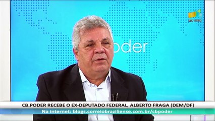 CB.PODER: Alberto Fraga, ex-deputado federal - 02/08