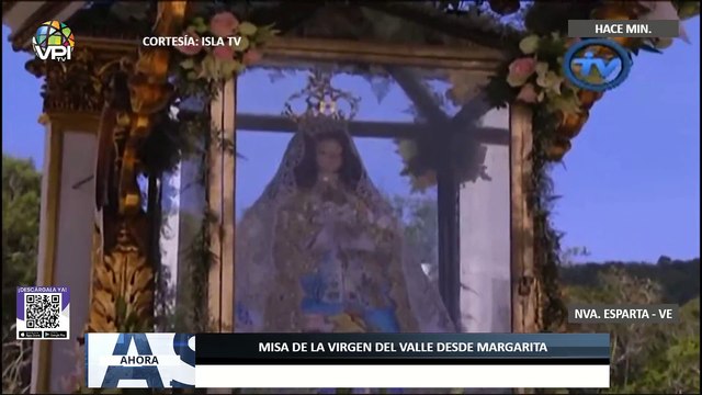 Misa de la Virgen de Valle desde Margarita - #08Sep - Ahora