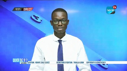 QUOI DE 9 ? LES INFOS 12H GMT - CE 04 /11/ 2021 - PR: ASSANE SARR- #LERALTV