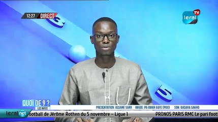 QUOI DE 9 ? LES INFOS 12H GMT - CE 05 /11/ 2021 - PR: ASSANE SARR- #LERALTV