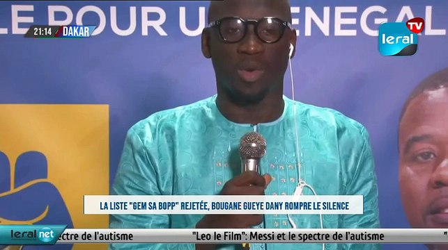 la liste Gem sa bopp rejetée, Bougane Gueye Dany rompt le silence