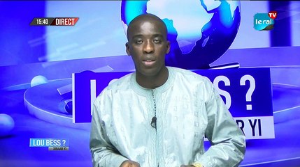 LOU BESS CI XIBAAR YI 15H GMT - CE 08 / 11 / 2021 – PR  MOUSTAPHA THIOUNE- #LERALTV
