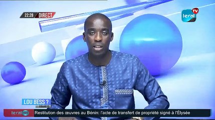 LOU BESS CI XIBAAR YI​​​​​​​​​​ 22H GMT - CE  09 / 11 / 2021 – PR :MOUSTAPHA THIOUNE - #LERALTV